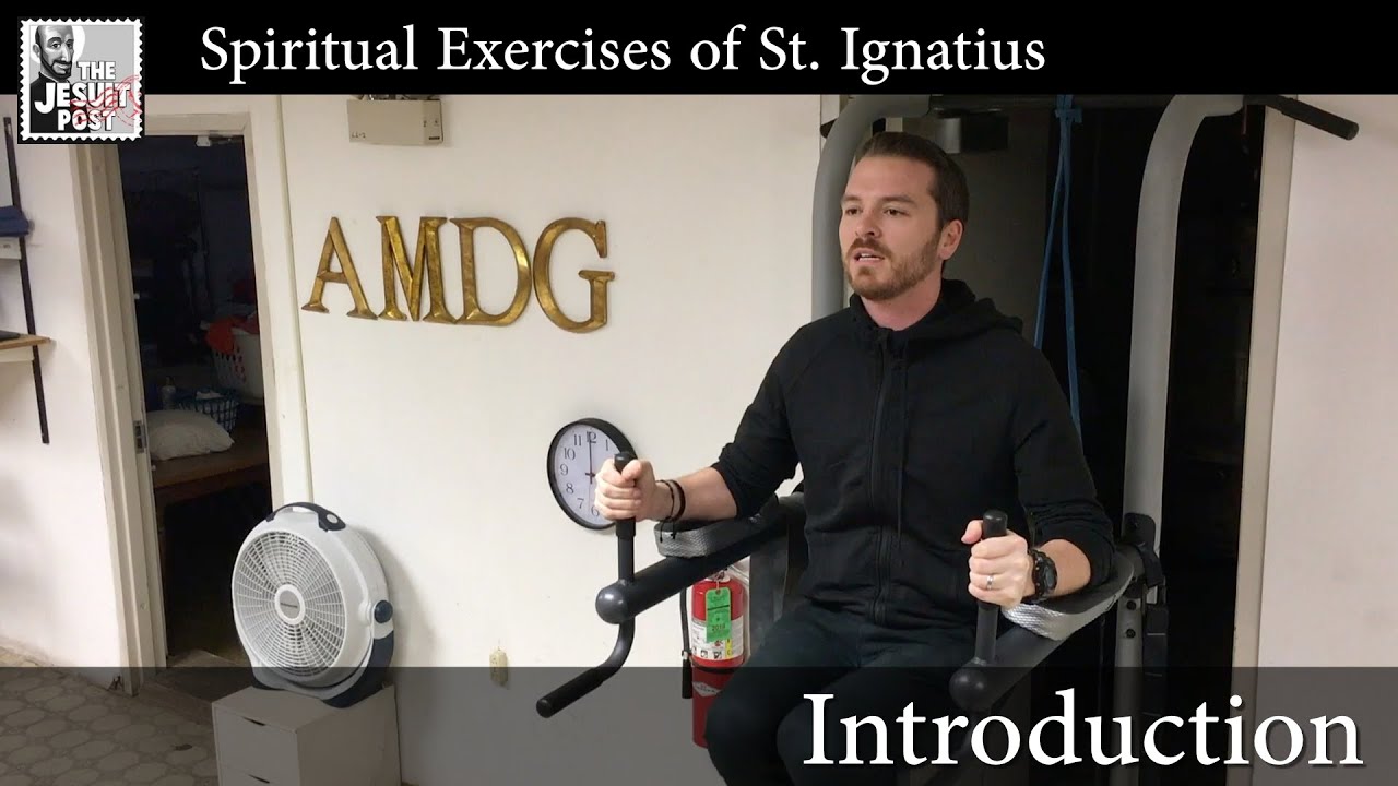 Introduction | Intro to the Spiritual Exercises