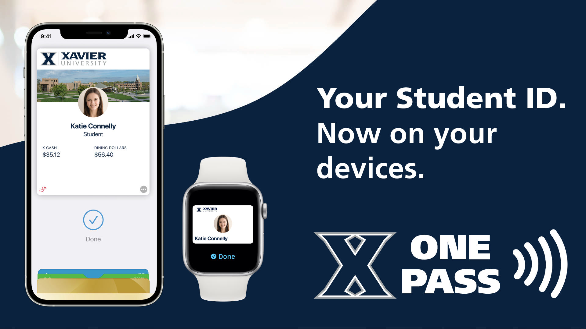 Your student ID - now on your devices. Xavier One Pass.