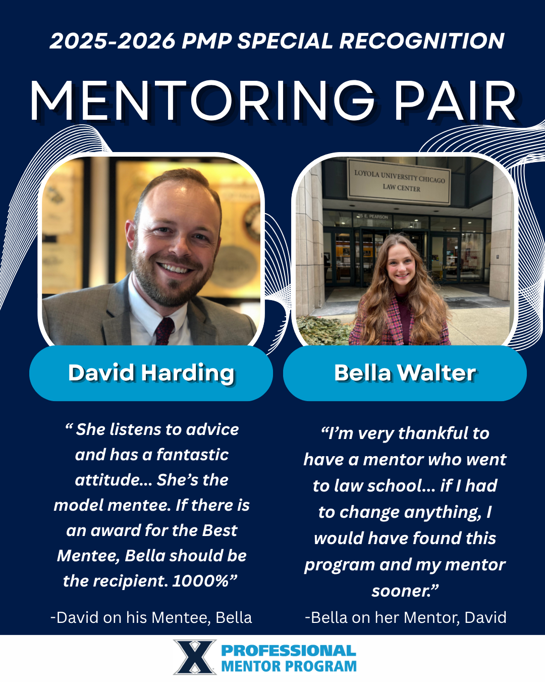 2025-2026 PMP Special Recognition Mentoring Pair David Harding and Bella Walter with quotes about the program