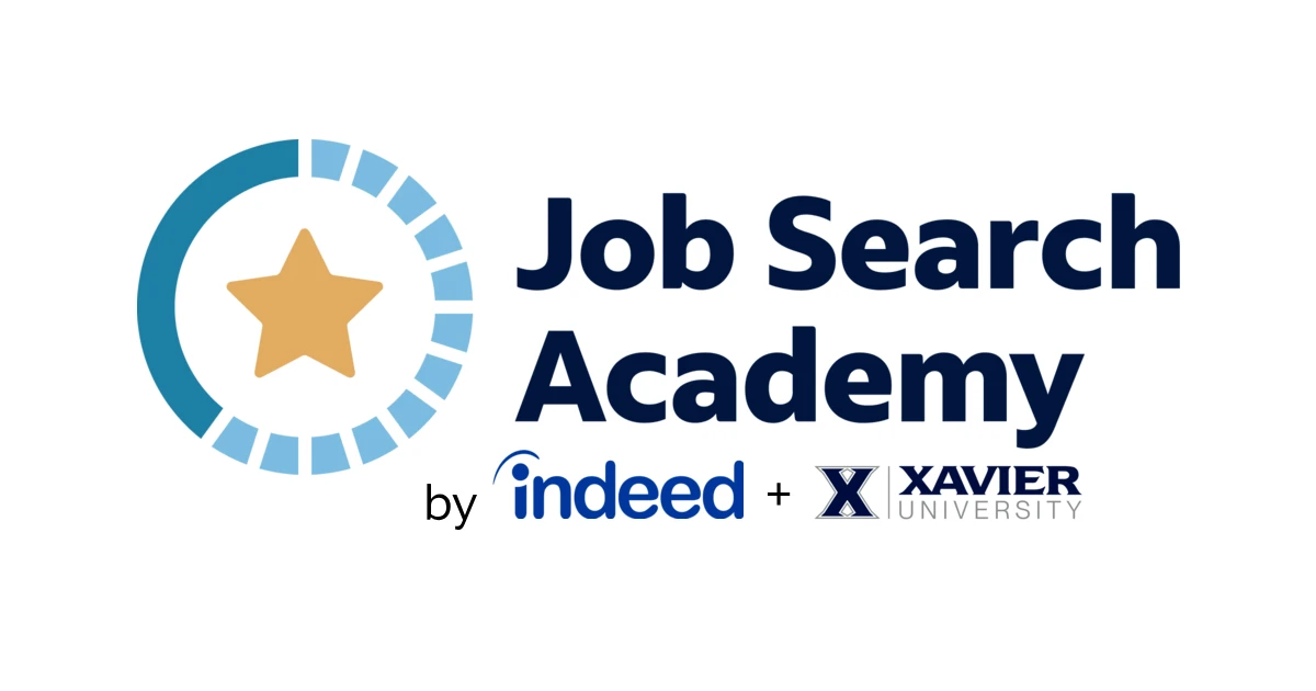 Job Search Academy by Indeed and Xavier University