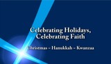Celebrating Holidays, Celebrating Faith