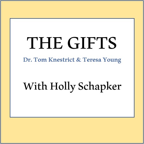 The Gifts Podcast: with Holly Schapker