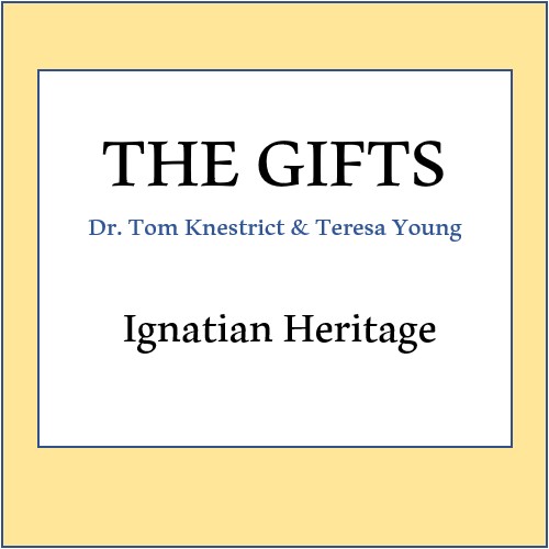The Gifts Podcast: Ignatian Heritage
