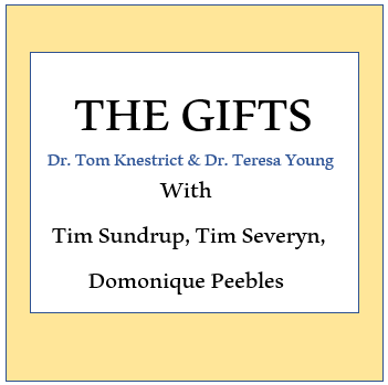 The Gifts Podcast: with Tim Sundrup, Tim Severyn, and Domonique Peebles