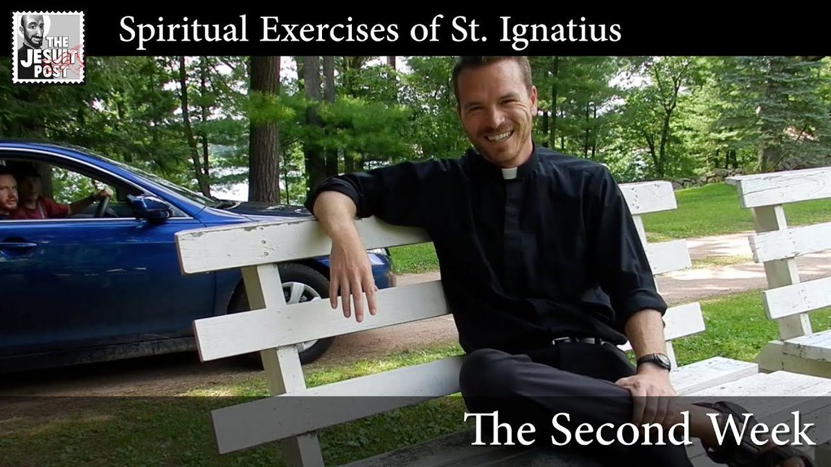 The Second Week | Intro to The Spiritual Exercises