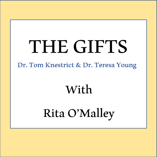 The Gifts Podcast: with Rita O'malley