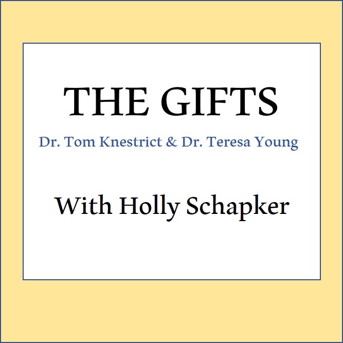 The Gifts Podcast: with Holly Schapker