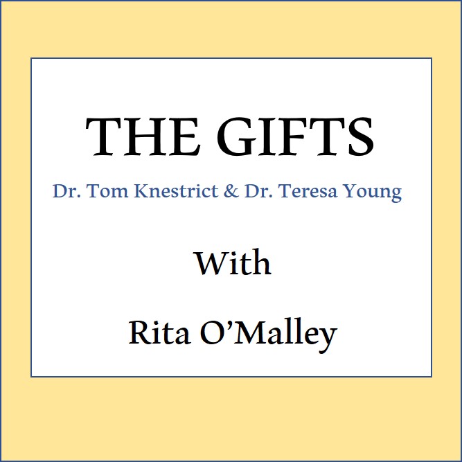 The Gifts Podcast: With Rita O'Malley