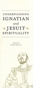 Understanding Ignatian and Jesuit Spirituality