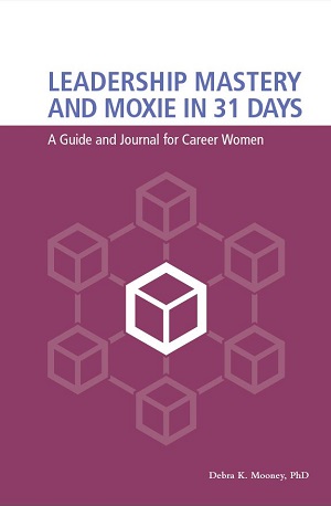 Cover for "Leadership Mastery and Moxie in 31 Days" publication