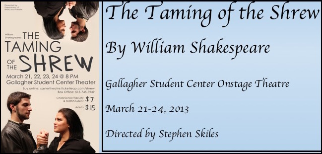 Theater poster for The Taming of the Shrew, By William Shakespeare, Gallagher Student Center Onstage Theatre, March 21-24, 2013, Directed by Stephen Skiles